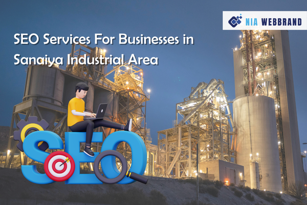 SEO Services for Businesses in Sanaiya Industrial Area