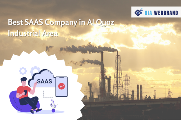 Best SAAS Company in Al Quoz Industrial Area