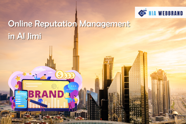 Online Reputation Management in Al Jimi