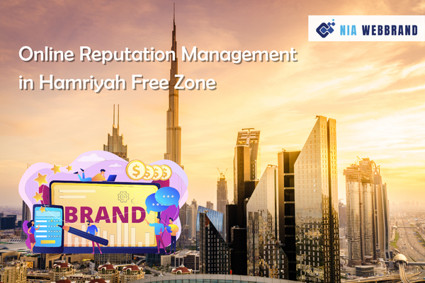 Online Reputation Management in Hamriyah Free Zone